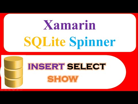 C# Xamarin Android SQLite Database Ep.03 : Spinner- INSERT,SELECT,Show