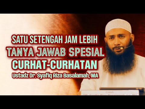 91 MENIT TANYA JAWAB - Ustadz Dr. Syafiq Riza Basalamah, MA