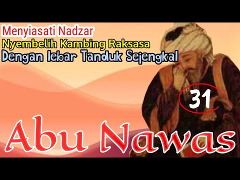 , title : 'Abu Nawas Membantu Baginda Menyiasati Nadzar'