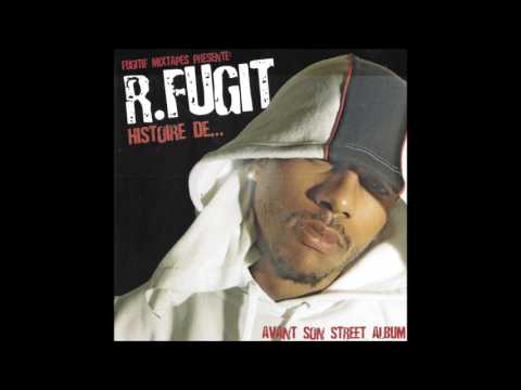 R.Fugit - Histoire De ( Mixtape ) / En Entier / 2006