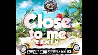Convict CLUB Sound & Mr. Ice - Close To Me (Official Remix)