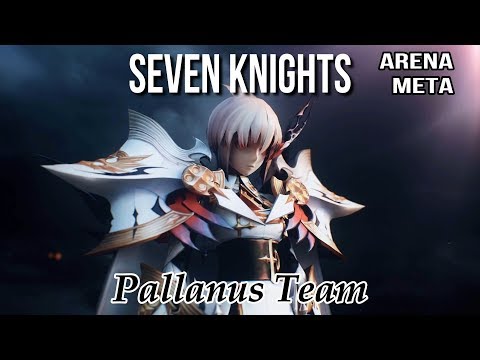 Seven Knights Arena - Pallanus in Grand Rank (Trude Meta)