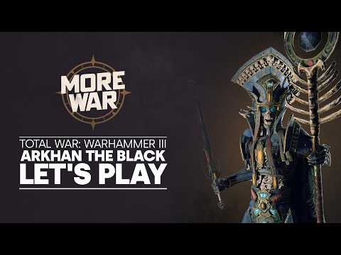 Total War: WARHAMMER III - More War: Arkhan the Black Let's Play