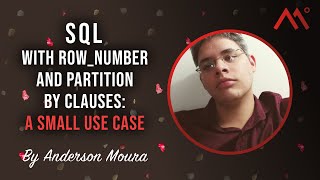 SQL with row_number and partition by clauses: A small use case, by Anderson Moura