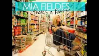 Mia Fieldes - What Else Can I Say
