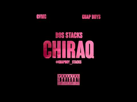 BOS STACKS (GUAP BOYS) - CHIRAQ REMIX | @GuapBoy_Stacks