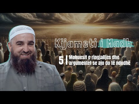 5 | Mohuesit e Ringjalljes dhe Argumentet se Ajo do të ndodhë - Hoxhë Ernes Goga