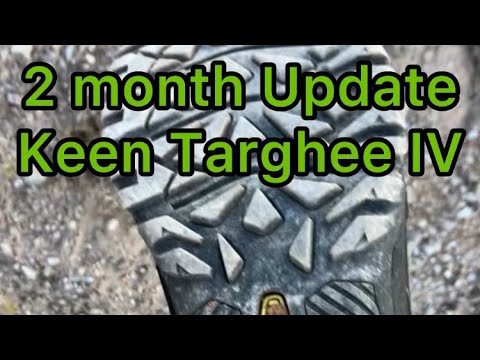 The 2 month 250 mile Keen Targhee 4 IV update you asked for.