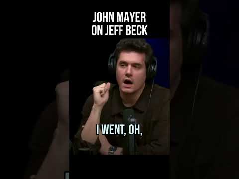 John Mayer on Jeff Beck - "He is the best"