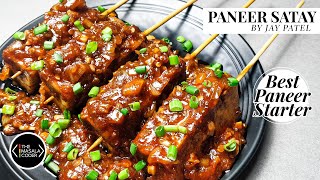 Paneer Satay | Best Paneer Starter Recipe | Restaurant Style Paneer Starter | Jay Patel