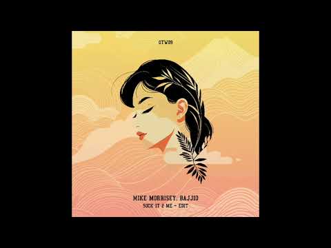 Mike Morrisey, Bajjio - Sock It 2 Me (Afters Edit)