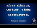 Sfera Ebbasta, Geolier, Simba, Baby Gang - Calcolatrici (KARAOKE)