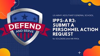 Submit a Personnel Action Request (PAR) | IPPS-A R3 | MEMBERS & HR PROs