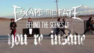 Escape The Fate - You&#39;re Insane Behind The Scenes