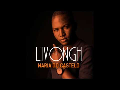 Livongh - Maria do Castelo (Semba 2017)