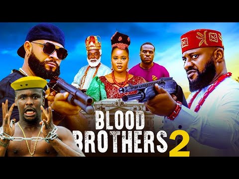 BLOOD BROTHERS(SEASON 2 ): YUL EDOCHIE, STEPHEN ODIMGBE  NEW NOLLYWOOD MOVIE #2025 #trending BBW