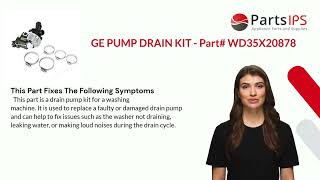 GE Pump Drain Kit - Part# WD35X20878 - PartsIPS