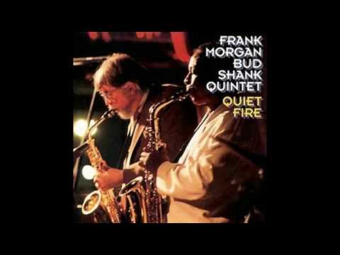 Frank Morgan Bud Shank - Quiet Fire