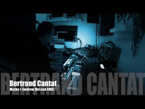 Bertrand Cantat – Maybe I (Andrew McLoud live RMX)