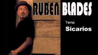 Sicarios -  Rubén Blades.