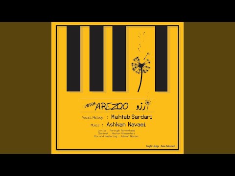 Arezoo (Wish) (feat. Hootan Ghazanfari)