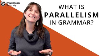 What Is Parallelism?: Oregon State Guide to Grammar