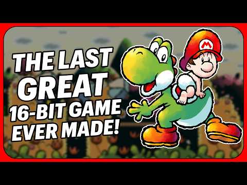 The Story of Super Mario World 2: Yoshi's Island! The Last Great Super NES Game Nintendo Ever Made