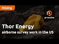 Thor Energy Kicks Off Airborne Survey Work In The US
