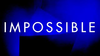 Odonis Odonis – “Impossible”
