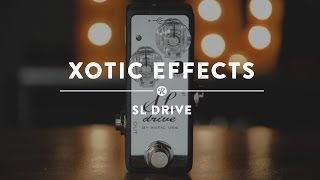 Video thumbnail for Xotic Effects SL Drive Distortion | Reverb Demo Video by Reverb