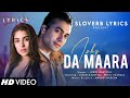 Ishq Da Maara (LYRICS) - Jubin Nautiyal | Yukti Thareja | Amjad Nadeem | New Romantic Song 2024
