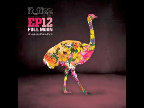 Pink a pad's - Fullmoon Ep