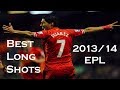 BEST LONG SHOTS EPL - 2013/14 SO FAR - YouTube