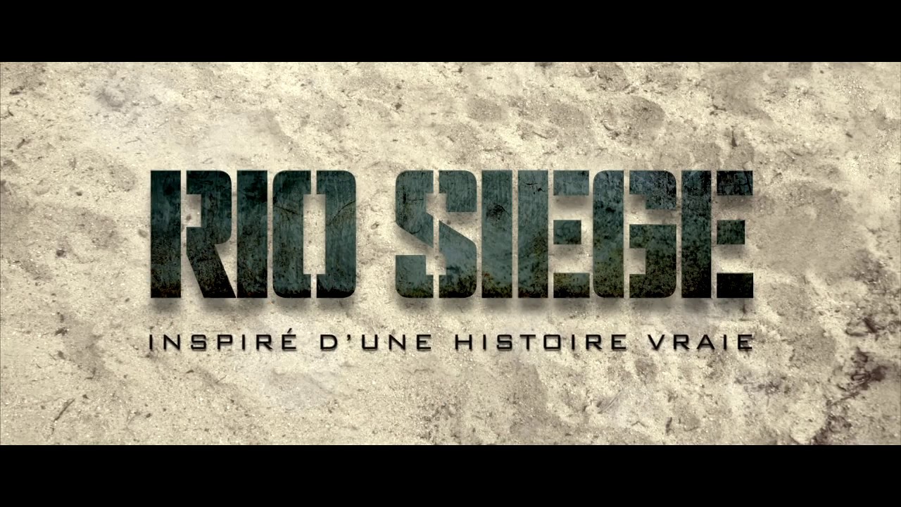 RIO SIEGE Bande Annonce VF (Action - 2015)