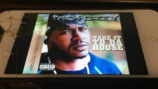 Trick Daddy - Take It To Da House (Featuring The Slip-N-Slide Express)