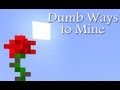 Dumb Ways to Mine (Parody of Dumb Ways to Die ...