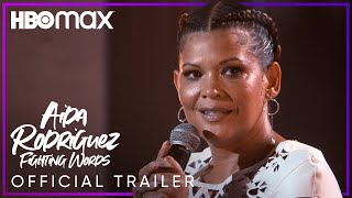 Aida Rodriguez: Fighting Words | Official Trailer | HBO Max