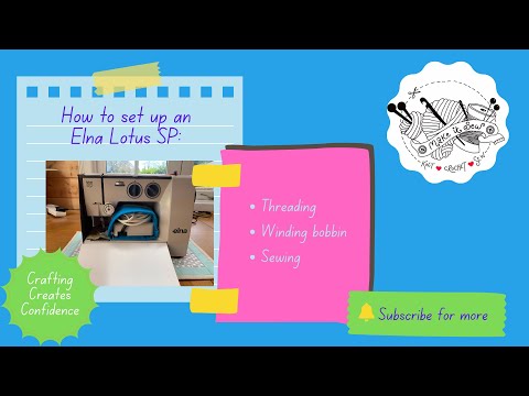 Elna Lotus SP : Sewing Machine : How to get started