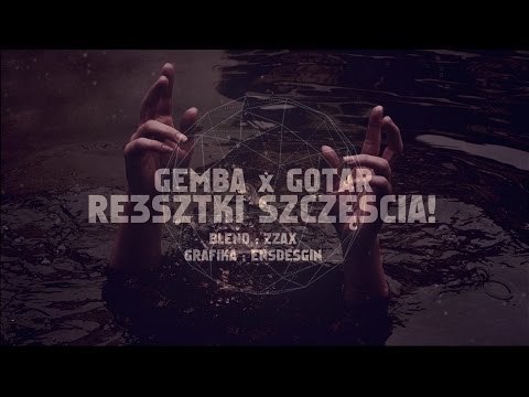 GemBa x Gontar - Resztki Szczęścia (Zzax Blend)