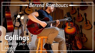 Video thumbnail for Collings Eastside Jazz LC Merlot played by Berend Rombouts | Demo by TFOA Demos