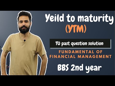 Yield to Maturity in Bond || BBS 2nd Year Finance || Fundamentals of Financial Management Chapter 5
