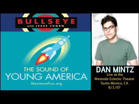 Dan Mintz Stand Up - Live in Santa Monica, CA 8/1/07 - The Sound Of Young America Podcast
