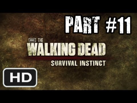 The Walking Dead: Survival Instinct - Gameplay Walkthrough Part 11 - Archer Creek