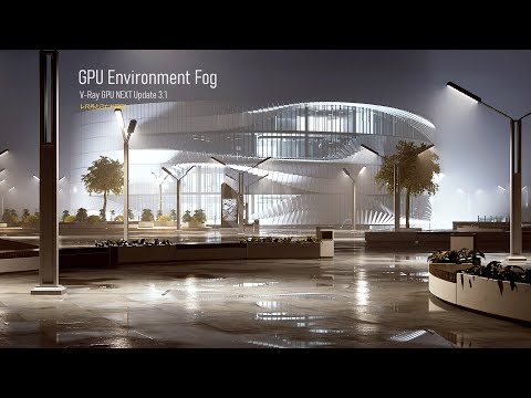GPU Environment Fog | VRay NEXT for 3Ds Max