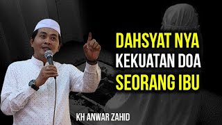 Download lagu Dahsyat nya Doa Seorang Ibu - Ceramah Singkat Story WA KH Anwar Zahid mp3