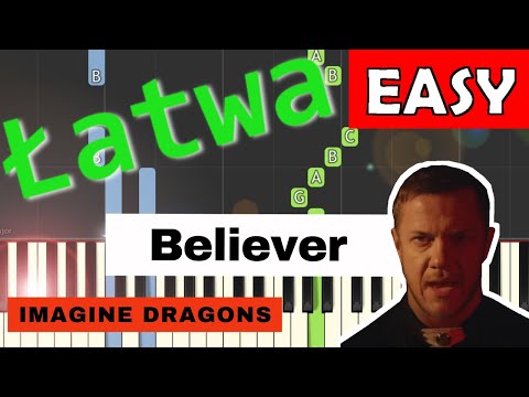 🎹 Believer (Imagine Dragons) - Piano Tutorial (łatwa wersja) 🎵 NUTY W OPISIE 🎼