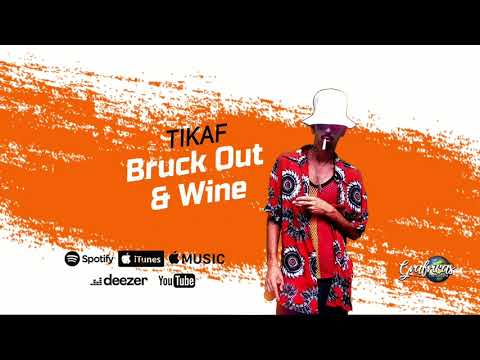 ▶ Tikaf   "Bruck out & Wine"  🎶  (Reggae Argentina) single 2020 📢 Official audio