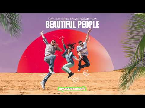 New Beat Order, NALYRO & Tommy Tran - Beautiful People (Official Lyric Video HD)