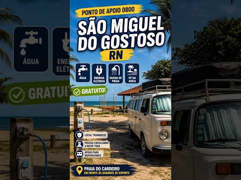 Ponto de Apoio Motorhome 📍 São Miguel do Gostoso – RN | Praia do Cardeiro
