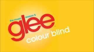 Glee - Colour Blind